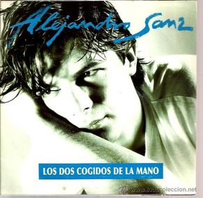 Dischi in vinile: SINGLE PROMO ALEJANDRO SANZ : LOS DOS COGIDOS DE LA MANO